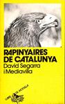 RAPINYAIRES DE CATALUNYA (CATALÁN). | 9788472027039 | DAVID SEGARRA I MEDIAVILLA