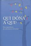QUI DÓNA A QUI? UNA EXPERIÈNCIA DE VOLUNTARIAT DE LECTURA (CATALÁN) | BIBLIOTEQUES DE BARCELONA