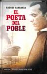 EL POETA DEL POBLE: PREMI JOSEP PLA 2015 (CATALÁN). | 9788497102575 | ANDREU CARRANZA