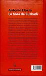 LA HORA DE EUSKADI : DISIDENCIAS I ARTÍCULOS Y ENSAYOS | 9788481094428 | ANTONIO ELORZA DOMINGUEZ