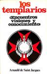 LOS TEMPLARIOS (ENCUENTROS VISIONES Y CONOCIMIENTO) | 9788485799152 | ARNOULD DE SAINT JACQUES