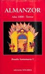 ALMANZOR - AÑO 1000 - TERROR | 9788493472207 | BRAULIO SANTAMARIA VELASCO