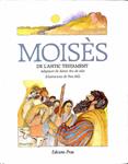MOISÈS DE L'ANTIC TESTAMENT (CATALÁN). | 9788477390275 | XAVIER BRU DE SALA (ADAPTADOR)