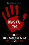 EUSKADI, DEL SUEÑO A LA VERGÜENZA: GUÍA ÚTIL DEL DRAMA VASCO | 9788466615518 | BASTA YA, INICIATIVA CIUDADANA