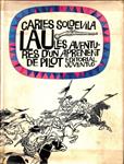 LAU O LES AVENTURES D'UN APRENENT DE PILOT (CATALÁN). | SOLDEVILA, CARLES / JUNCEDA, J. (IL.LUSTRACIONS)