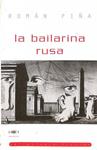 LA BAILARINA RUSA | 9788493370428 | ROMAN PIÑA VALLS