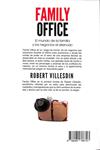 FAMILY OFFICE: EL MUNDO DE LA FAMILIA Y LOS NEGOCIOS AL DESNUDO | 9788494786723 | ROBERT VILLESDIN