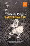 BARCELONA CAU 565 (CATALÁN). | 9788475882789 | VALENTI PUIG MAS