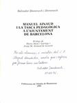 MANUEL AINAUD I LA TASCA PEDAGÒGICA A L'AJUNTAMENT DE BARCELONA (DEDICAT PER L'AUTOR) (CATALÁN). | 9788478266135 | SALVADOR DOMENECH I DOMENECH