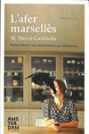 L'AFER MARSELLÈS (CATALÁN) | 9788415645375 | MARIA MERCE CUARTIELLA I TODOLI