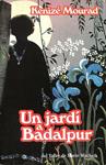 EL JARDÍ A BADALPUR (CATALÁN). | 9788492386918 | KENIZE MOURAD