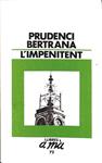 L'IMPENITENT (CATALÁN) | 9788429727791 | PRUDENCI BERTRANA