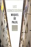 LES CONCESSIONS (CATALÁN) | 9788466404082 | MIQUEL DE PALOL