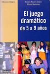 EL JUEGO DRAMÁTICO DE 5 A 9 AÑOS | 9788495345912 | ALFREDO NAVARRO SOLANO