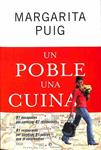 UN POBLE UNA CUINA 81 ESCAPADES PER CONÈIXER 81 RESTAURANTS (CATALÁN) | 9788497343053 | MARGARITA PUIG
