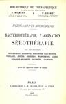 BACTÉRIOTHÉRAPIE, VACCINATION SÉROTHÉRAPIE (FRANÇÉS) | METCHNIKOFF / SACQUEPEE
