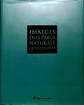 IMATGES DELS PARCS NATURALS DE CATALUNYA (CATALÁN). | AA.VV