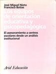 LOS EQUIPOS DE ORIENTACIÓN EDUCATIVA Y PSICOPEDAGÓGICA: EL ASESORAMIENTO A CENTROS ESCOLARES DESDE ANÁLISIS INSTITUCIONAL | 9788434426306 | JOSE MIGUEL NIETO CANO / FRANCISCO BOTIAS