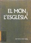EL MÓN I L'ESGLÈSIA (CATALÁN). | E. SCHILLEBEECKX