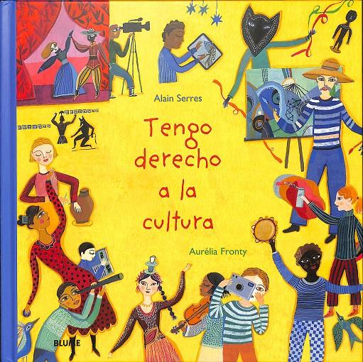 TENGO DERECHO A LA CULTURA | 9788418075964 | SERRES, ALAIN / FRONTY, AURÉLIA