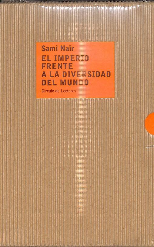 EL IMPERIO FRENTE A LA DIVERSIDAD DEL MUNDO - PRECINTADO | 9788422694403 | SAMI NAÏR