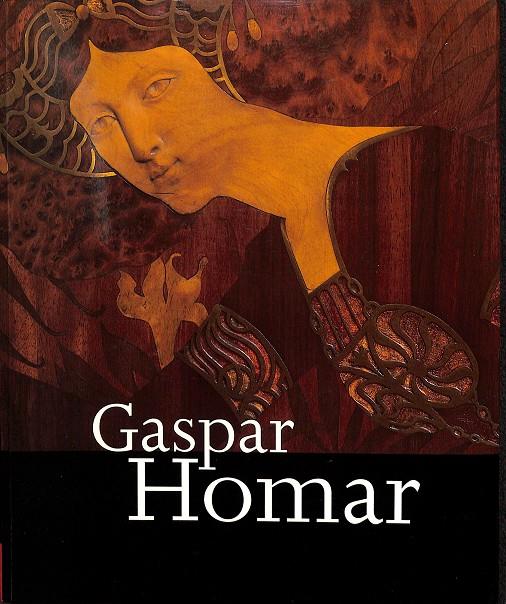 GASPAR HOMAR - MOBLISTA I DISSENYADOR DEL MODERNISME (CATALÁN) | V.V.A