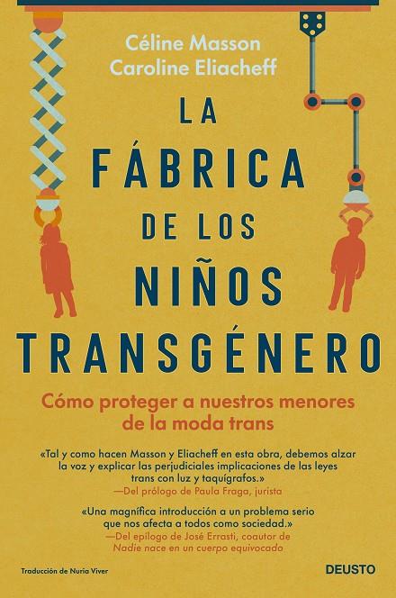 LA FÁBRICA DE LOS NIÑOS TRANSGÉNERO | MASSON & CAROLINE ELIACHEFF, CÉLINE