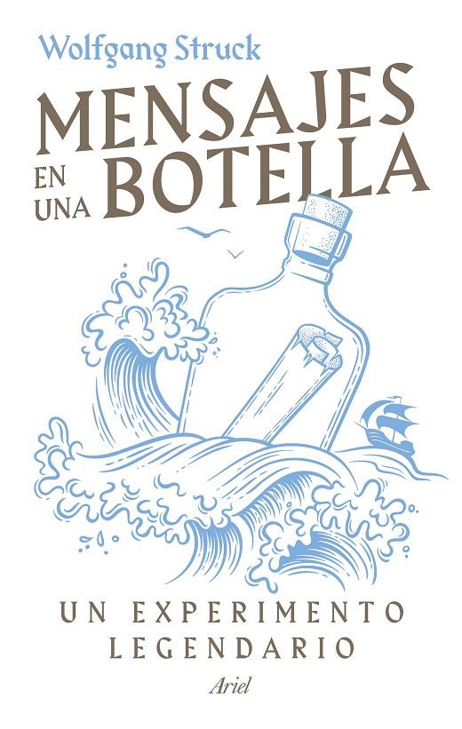 MENSAJES EN UNA BOTELLA | STRUCK, WOLFGANG