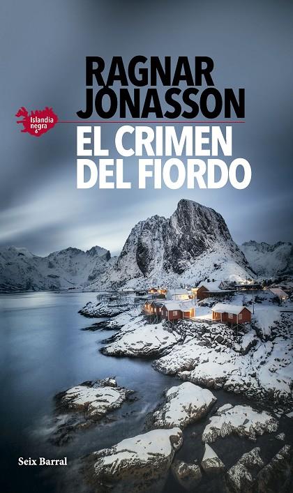 EL CRIMEN DEL FIORDO (SERIE ISLANDIA NEGRA 6) | JÓNASSON, RAGNAR