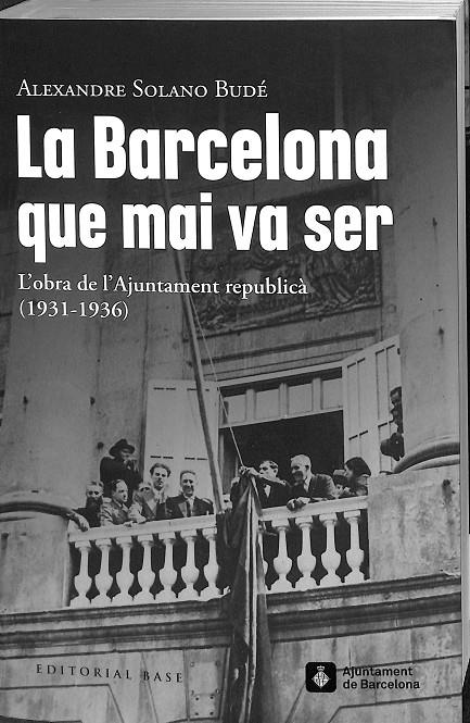 LA BARCELONA QUE MAI VA SER (CATALÁN) | ALEXANDRE SOLANO BUDE