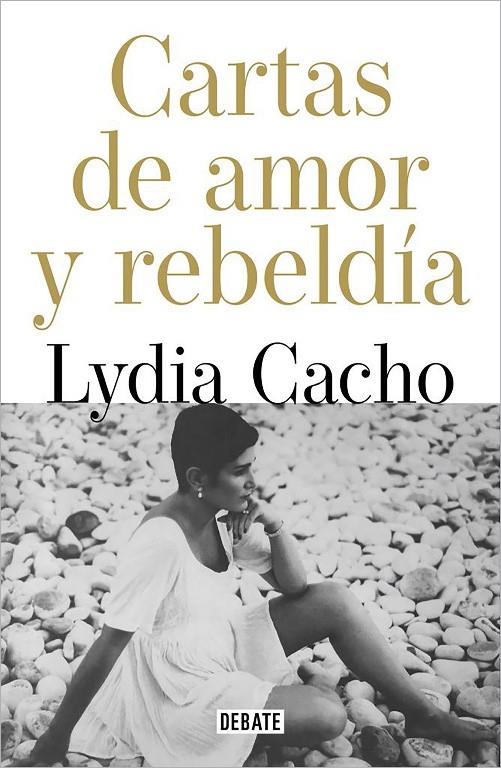 CARTAS DE AMOR Y DE REBELDÍA | CACHO, LYDIA