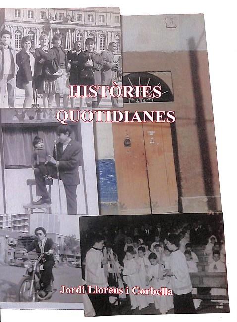 HISTÒRIES QUOTIDIANES (CATALÁN) | JORDI LLORENS I CORBELLA