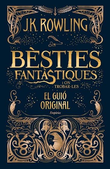 BÈSTIES FANTÀSTIQUES I ON TROBAR-LES (EL GUIÓ ORIGINAL) (CATALÁN) | 9788416367955 | ROWLING, J.K.