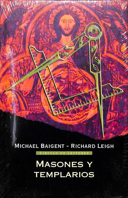 MASONES Y TEMPLARIOS - PRECINTADO | 9788467215199 | MICHAEL BAIGENT - RICHARD LEIGH