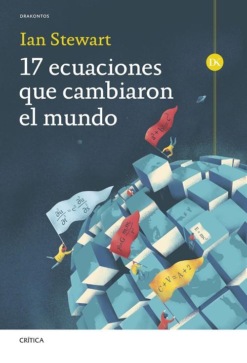 17 ECUACIONES QUE CAMBIARON EL MUNDO | STEWART, IAN