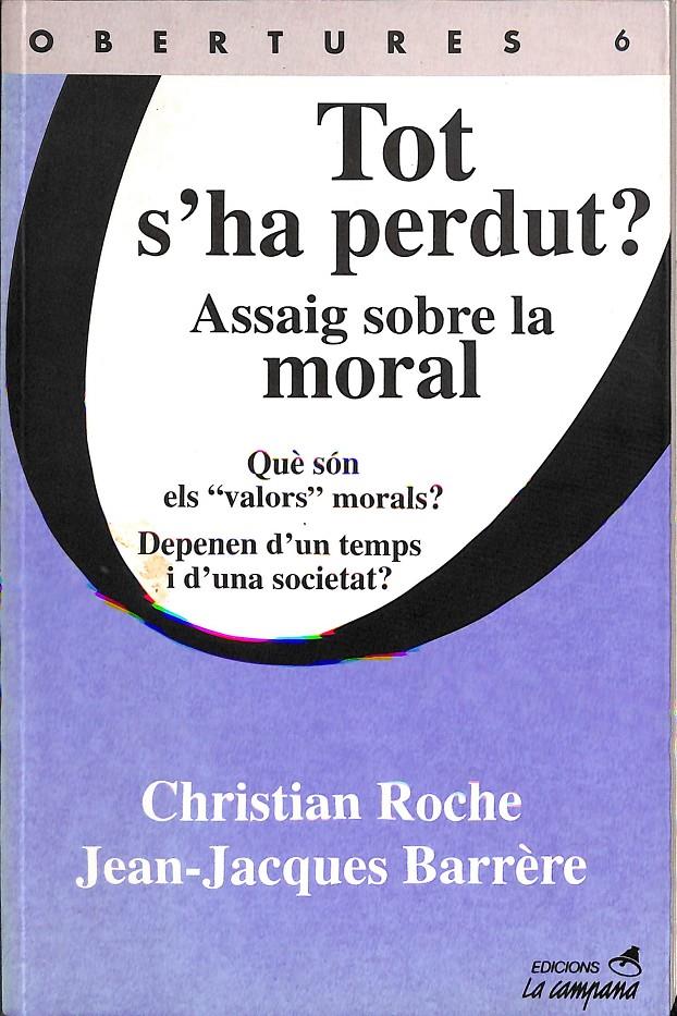 TOT S'HA PERDUT? (CATALÁN) | 9788488791849 | BARRÈRE, J.J.