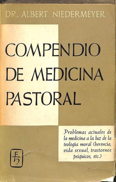COMPENDIO DE MEDICINA PASTORAL  | ALBERT NIEDERMEYER