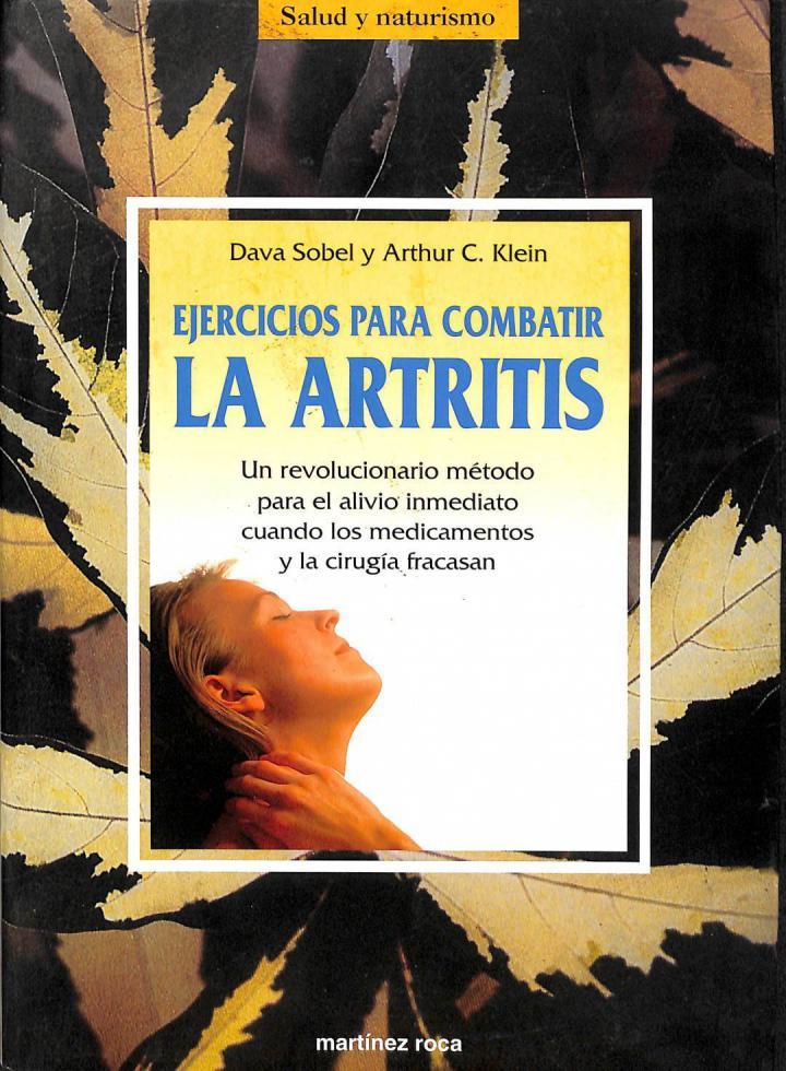 EJERCICIOS PARA COMBATIR LA ARTRITIS | 9788427019126 | DAVA SOBEL / ARTHUR C. KLEIN