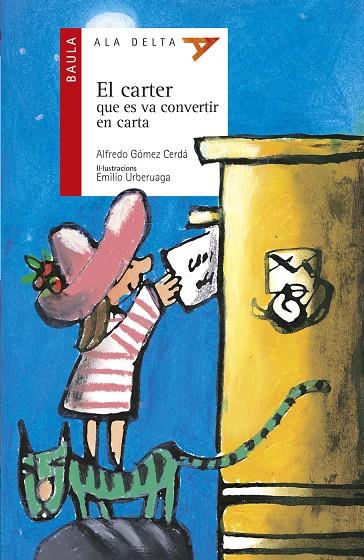 EL CARTER QUE ES VA CONVERTIR EN CARTA (CATALÁN) | GÓMEZ CERDÁ, ALFREDO