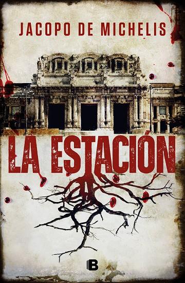 LA ESTACIÓN   | DE MICHELIS, JACOPO