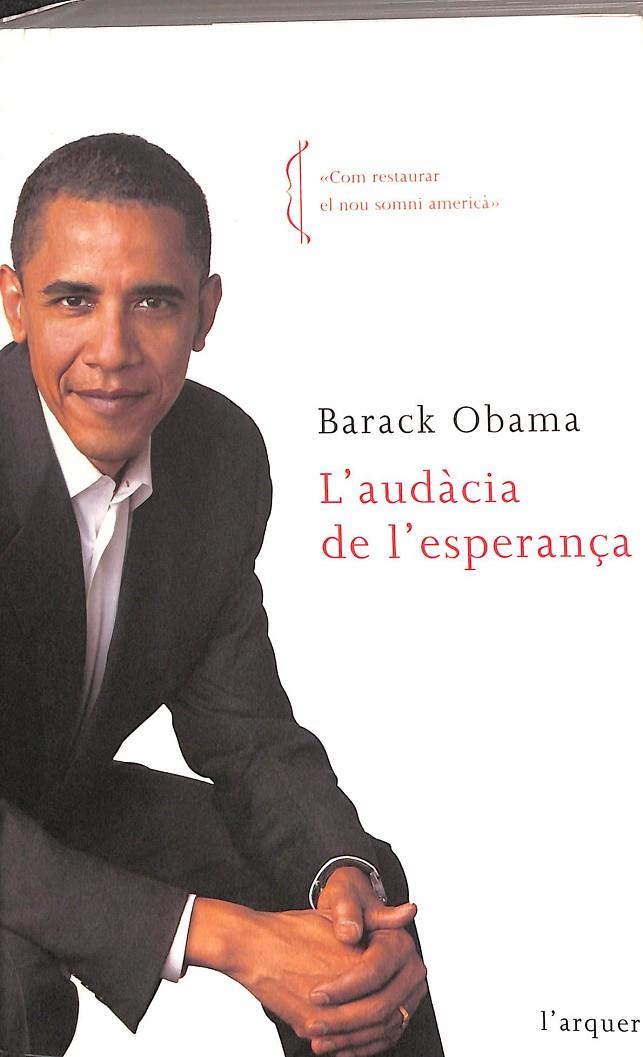 L'AUDÀCIA DE L'ESPERANÇA (CATALÁN) | OBAMA, BARACK