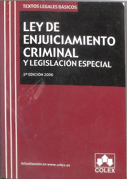 LEY DE ENJUICIAMIENTO CRIMINAL Y LEGISLACIÓN ESPECIAL | V.V.A