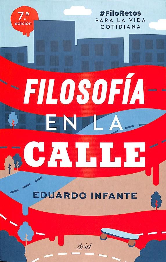 FILOSOFÍA EN LA CALLE | INFANTE, EDUARDO