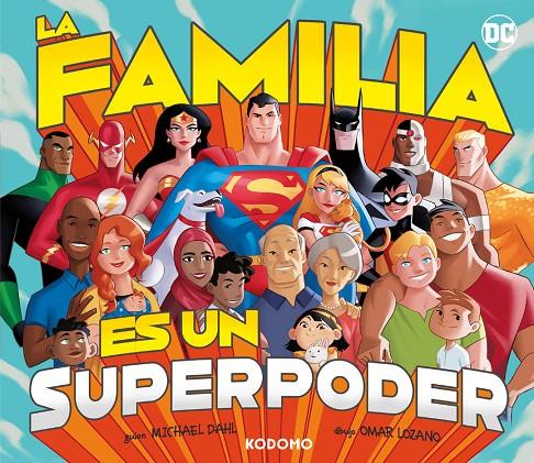 LA FAMILIA ES UN SUPERPODER | DAHL, MICHAEL