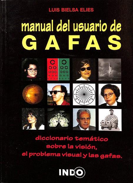 MANUAL DEL USUARIO DE GAFAS | LUIS BIELSA ELIES