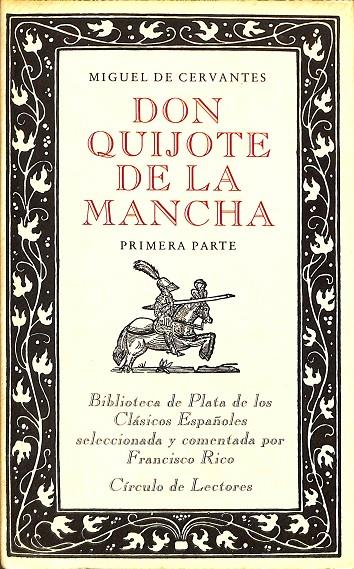 DON QUIJOTE DE LA MANCHA PRIMERA PARTE | MIGUEL DE CERVANTES