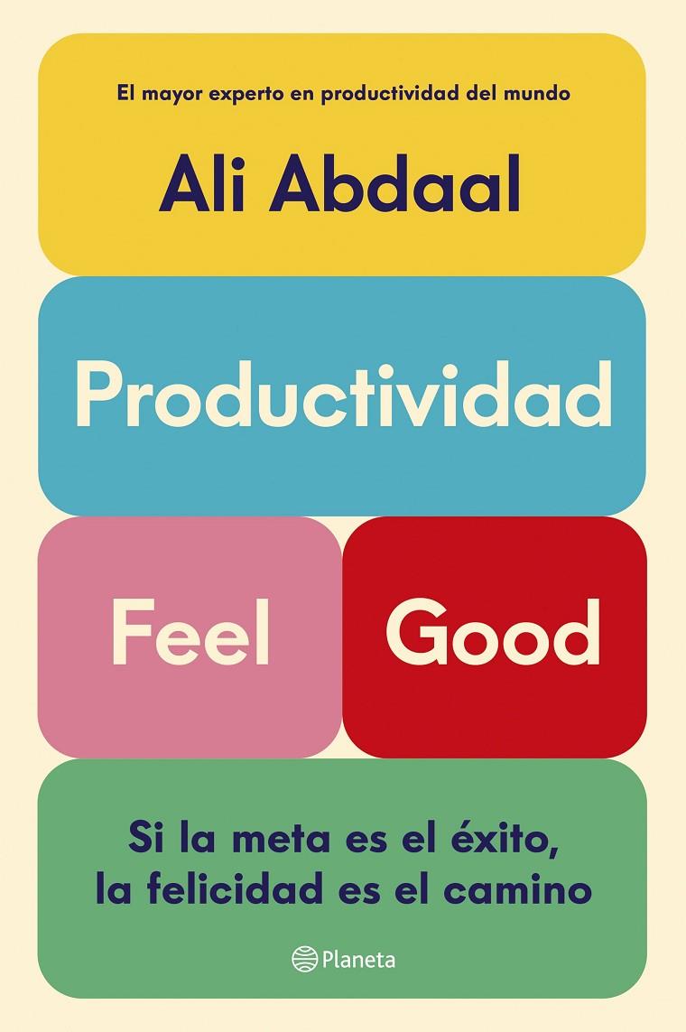 PRODUCTIVIDAD FEEL GOOD | ABDAAL, ALI