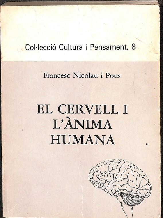 EL CERVELL I L`ANIMA HUMANA (CATALÁN) | FRANCESC NICOLAU I POUS
