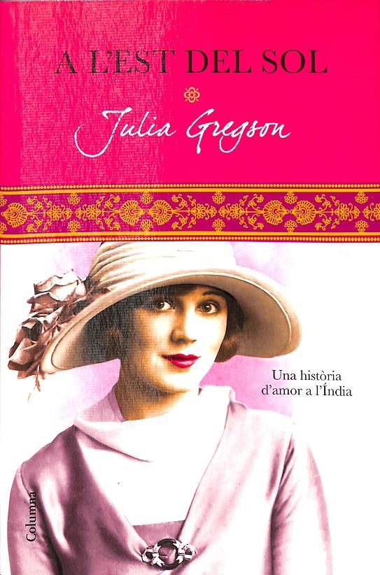 A L'EST DEL SOL  (CATALÁN) | 9788466413152 | GREGSON, JÚLIA