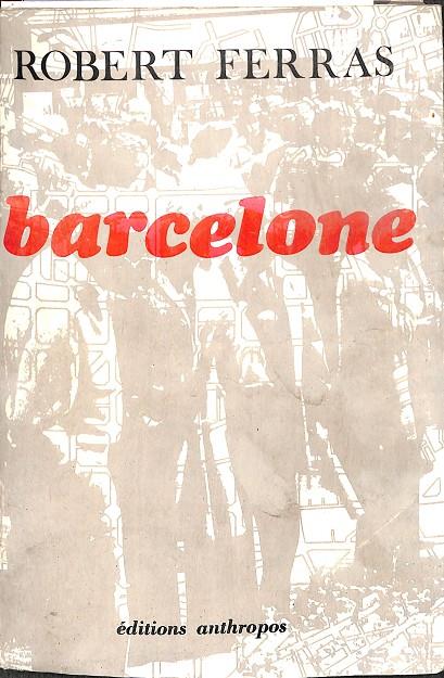 BARCELONE (FRANCÉS) | ROBERT FERRAS